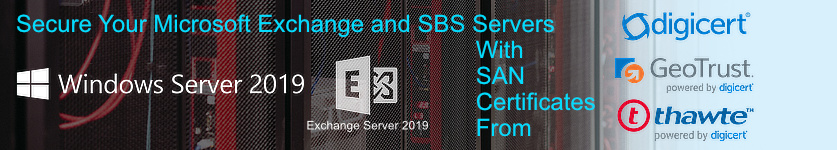 SAN Certificates Secure Microsoft Exchange 2007 / 2010 & Microsoft SBS Server 2011